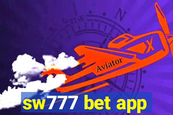 sw777 bet app